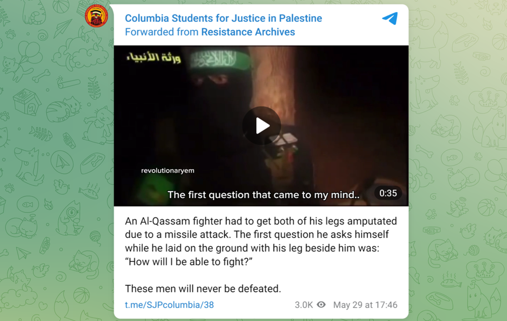 Columbia SJP’s Telegram shared a video of Hamas members with the caption "these men will never be defeated."