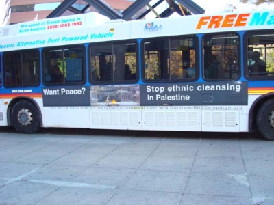 Denver, Colorado – October, 2013: This ad claims that Israel is responsible for ethnically cleansing Palestinians.