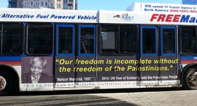 Denver, Colorado – February, 2014: These ads used a quote from former South African President Nelson Mandela, to equate Israel with Apartheid South Africa.