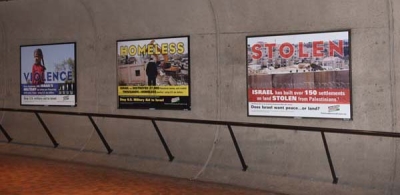 Washington, D.C. – March, 2015: This series of ads suggest that Israel is not interested in achieving peace and that it is guilty of stealing land, indiscriminately destroying Palestinian homes and employing apartheid policies.